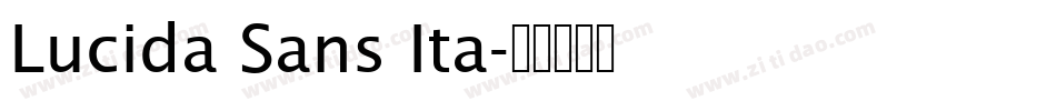 Lucida Sans Ita字体转换